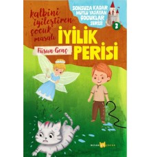 Sonsuza Kadar Mutlu Yaşayan  Çocuklar Serisi -3  İyilik Perisi