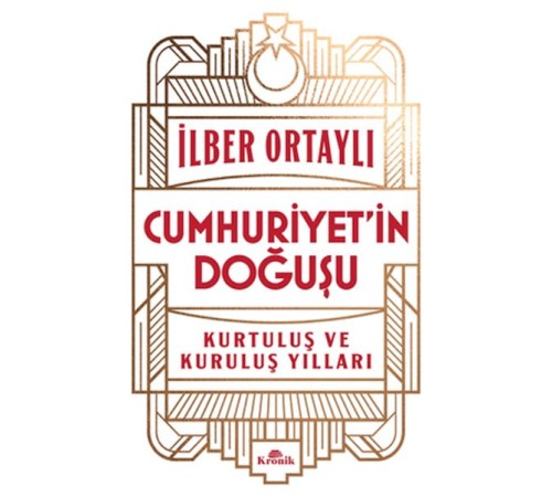 Cumhuriyet’in Doğuşu Kurtuluş ve Kuruluş Yılları Cumhuriyet’in Doğuşu Kurtuluş ve Kuruluş Yılları
