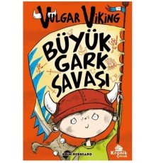Vulgar Viking 6 Büyük Gark Savaşı