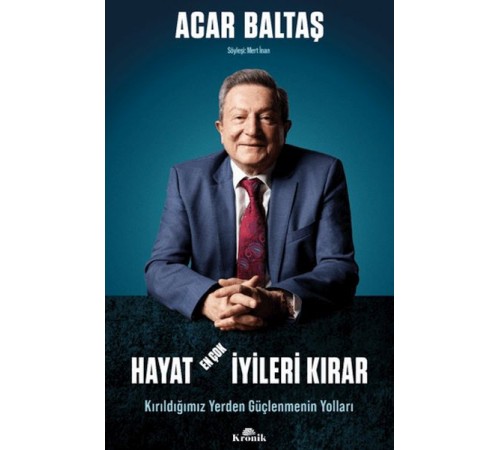 Hayat En Çok İyileri Kırar - Kırıldığımız Yerden Güçlenmenin Yolları