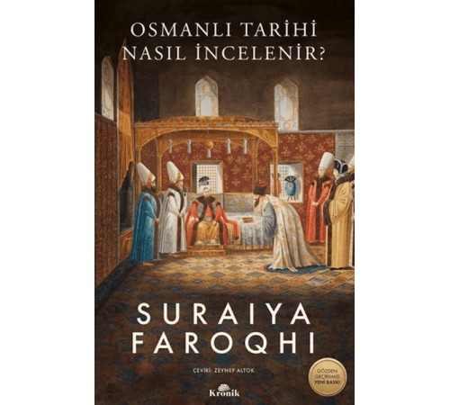 Osmanlı Tarihi Nasıl İncelenir?