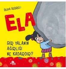 Ela 1 Bir Yalanın Ağırlığı Ne Kadardır ?