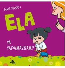 Ela 4 Ya Yapamazsam ?
