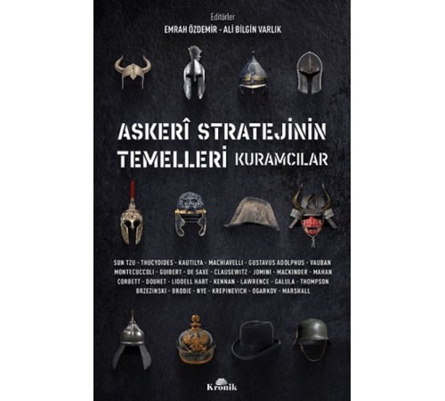 Askeri Stratejinin Temelleri Kuramcılar