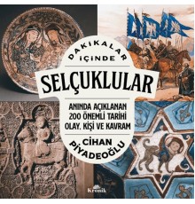 Dakikalar İçinde Selçuklular