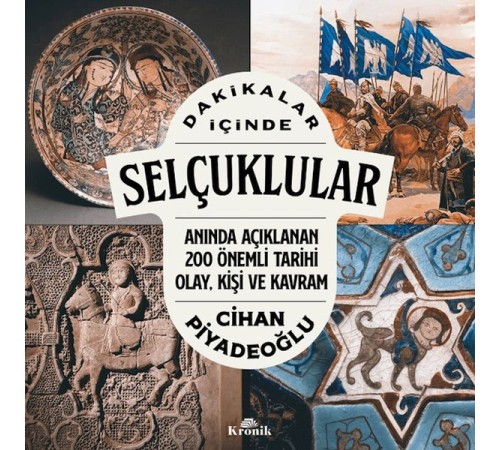Dakikalar İçinde Selçuklular Dakikalar İçinde Selçuklular