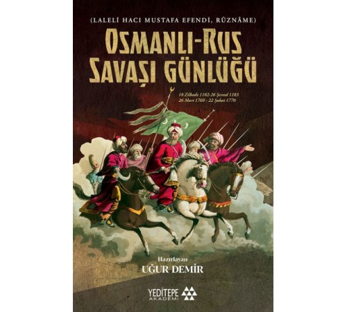 Osmanlı Rus Savaşı Günlüğü