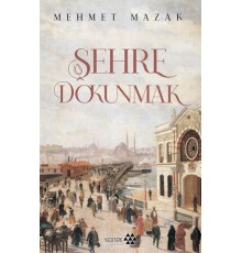 Şehre Dokunmak