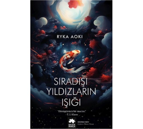Sıradışı Yıldızların Işığı Sıradışı Yıldızların Işığı