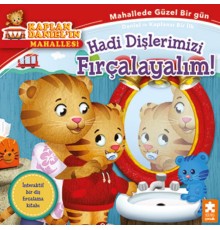 Hadi Dişlerimizi Fırçalayalım! - Kaplan Daniel’ın Mahallesi