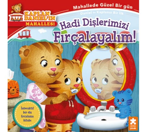 Hadi Dişlerimizi Fırçalayalım! - Kaplan Daniel’ın Mahallesi