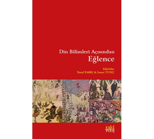 Din Bilimleri Açısından Eğlence