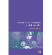 Modern Ceza Yöntemleri ve Islah Teorileri