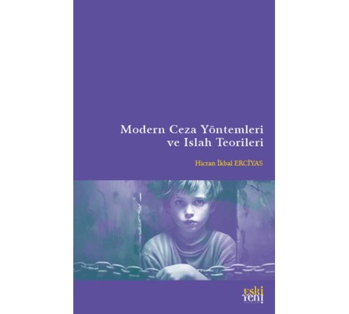 Modern Ceza Yöntemleri ve Islah Teorileri