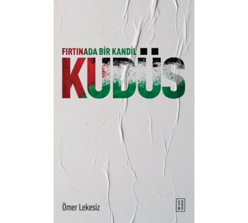 Fırtınada Bir Kandil: Kudüs