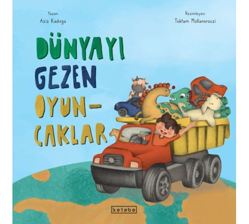 Dünyayı Gezen Oyuncaklar Dünyayı Gezen Oyuncaklar