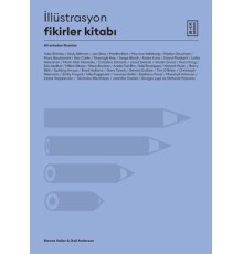 İllüstrasyon Fikirler Kitabı - 40 Ustadan İlhamlar