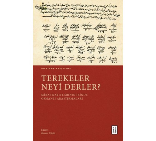 Terekeler Neyi Derler? Terekeler Neyi Derler?
