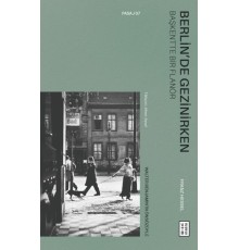 Berlin’de Gezinirken