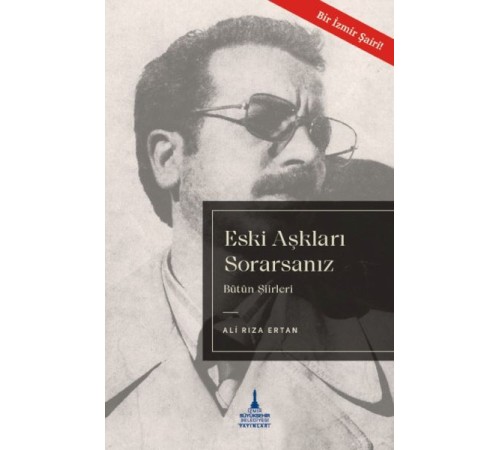 Eski Aşkları Sorarsanız