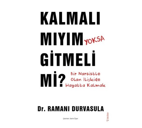 Kalmalı mıyım yoksa Gitmeli mi?