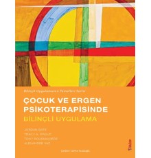 Çocuk ve Ergen Psikoterapisinde Bilinçli Uygulama