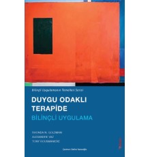 Duygu Odaklı Terapide Bilinçli Uygulama