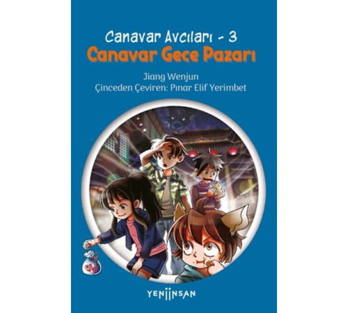 Canavar Avcıları -3 Canavar Gece Pazarı
