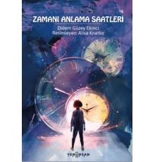 Zamanı Anlama Saatleri
