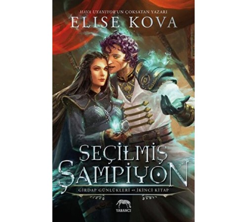 Seçilmiş Şampiyon - Girdap Günlükleri 2. Kitap Ciltli