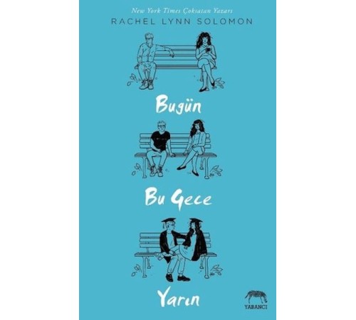 Bugün Bu gece Yarın Bugün Bu gece Yarın