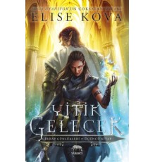 Yitik Gelecek