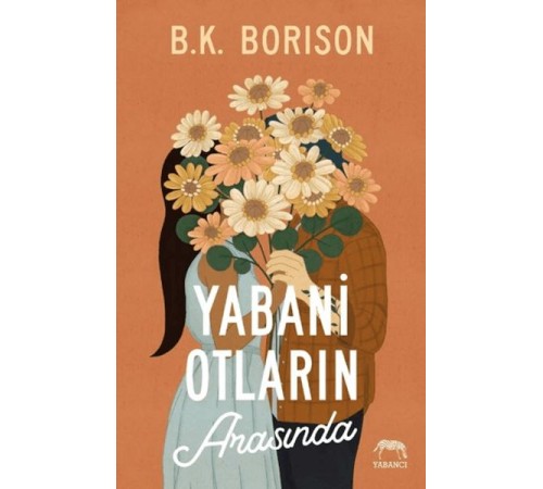 Yabani Otların Arasında