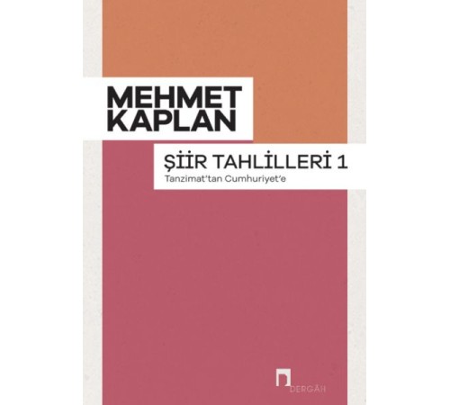 Şiir Tahlilleri-1 Tanzimattan Cumhuriyet'e