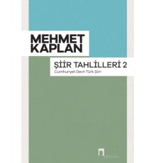 Şiir Tahlilleri-2 (Cumhuriyet Devri Türk Şiiri)