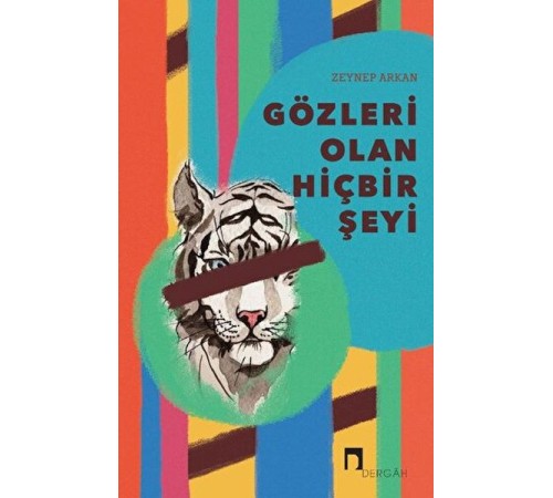 Gözleri Olan Hiçbir Şeyi