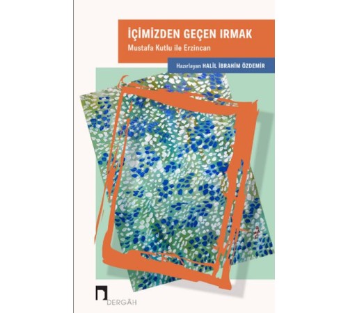 İçimizden Geçen Irmak