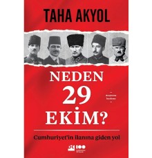 Neden 29 Ekim? Cumhuriyetin İlanına Giden Yol
