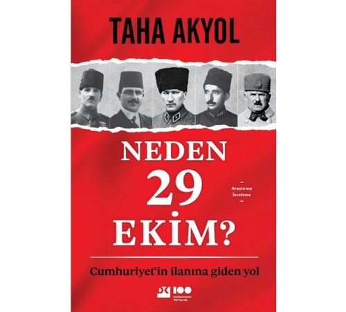Neden 29 Ekim? Cumhuriyetin İlanına Giden Yol