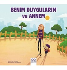 Benim Duygularım ve Annem