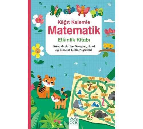 Kağıt Kalemle Matematik Etkinlik Kitabı Kağıt Kalemle Matematik Etkinlik Kitabı