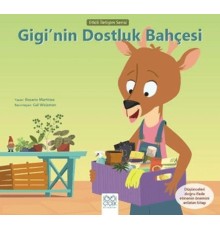 Gigi'nin Dostluk Bahçesi