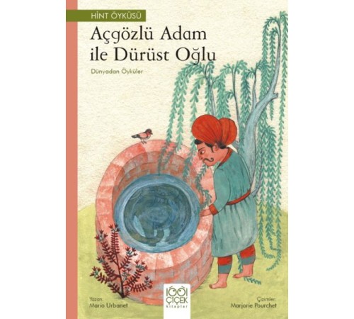 Açgözlü Adam ile Dürüst Oğlu – Dünyadan Öyküler