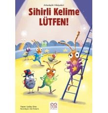 Sihirli Kelime Lütfen! - Arkadaşlık Hikayeleri