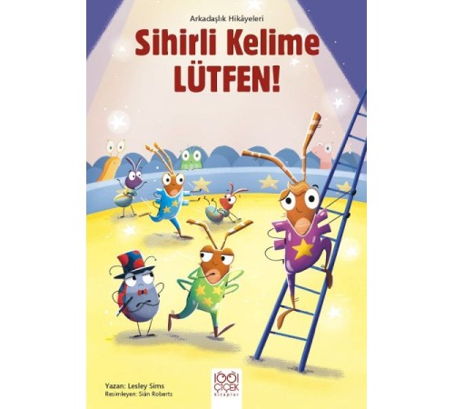 Sihirli Kelime Lütfen! - Arkadaşlık Hikayeleri Sihirli Kelime Lütfen! - Arkadaşlık Hikayeleri