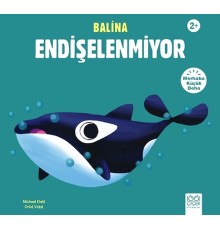 Balina Endişelenmiyor