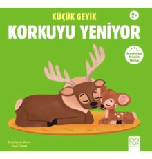 Küçük Geyik Korkuyu Yeniyor