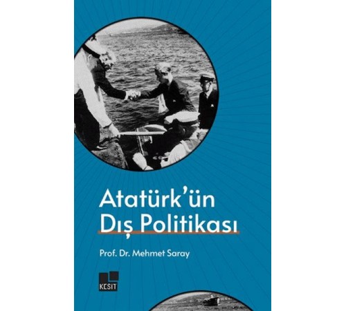Atatürk'ün Dış Politikası