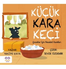 Küçük Kara Keçi – Çocuklar İçin Nezaket Kuralları