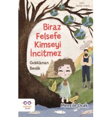 Biraz Felsefe Kimseyi İncitmez